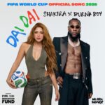 Shakira and Burna Boy featured on the cover art for FIFA World Cup 2026 official song “Dai Dai”.