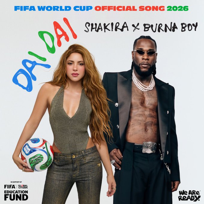 Shakira and Burna Boy featured on the cover art for FIFA World Cup 2026 official song “Dai Dai”.